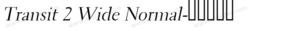 Transit 2 Wide Normal字体转换